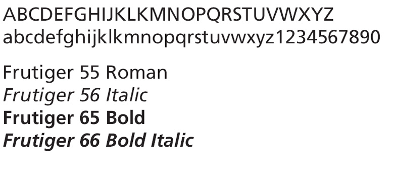 Frutiger typeface example and font weights.